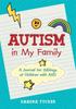 Kniha Autism In My Family : A Journal for Siblings of Children with Asd