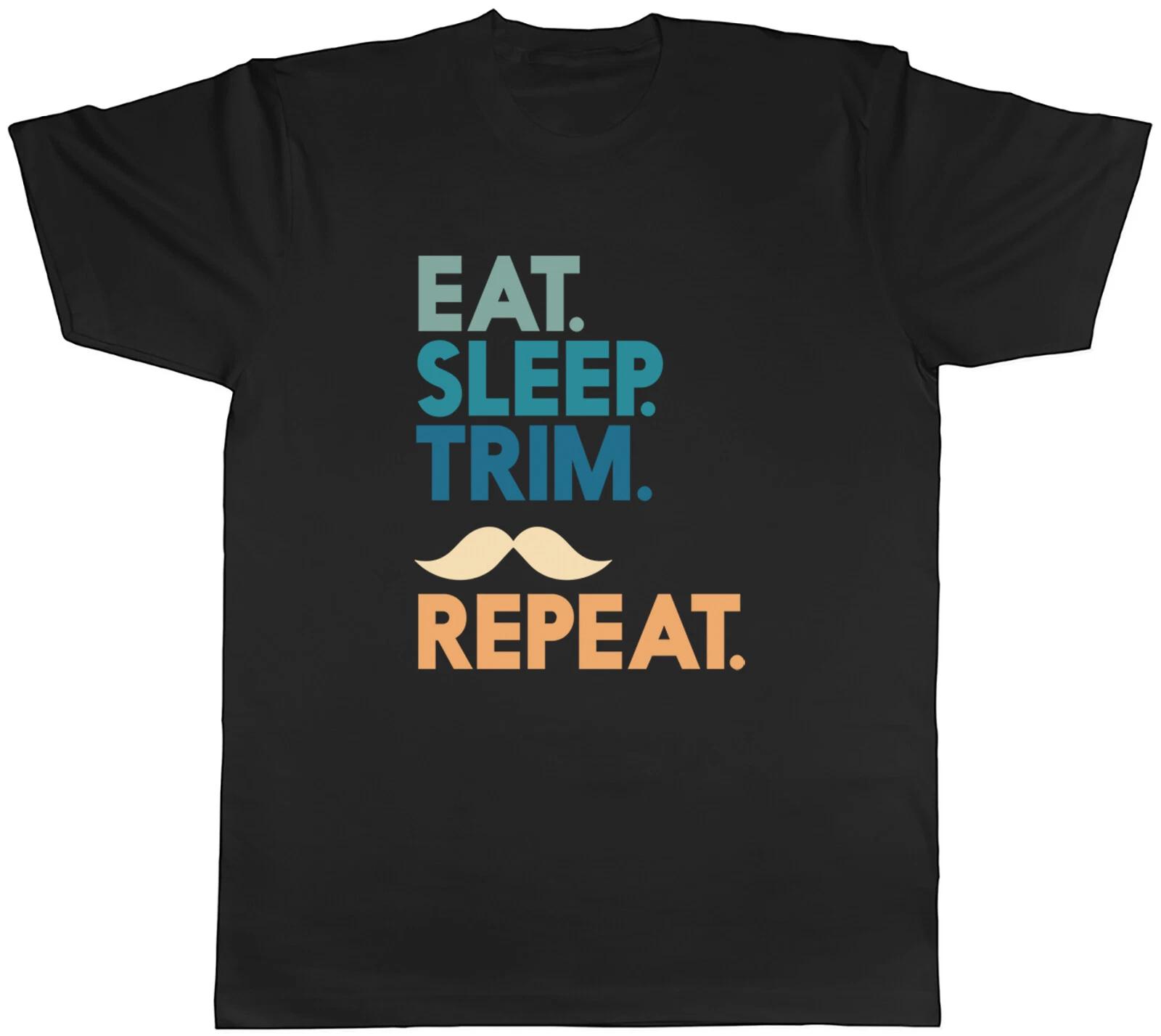 Funny Movember Mens T-Shirt Eat Sleep Trim Repeat Tee Gift XXXL