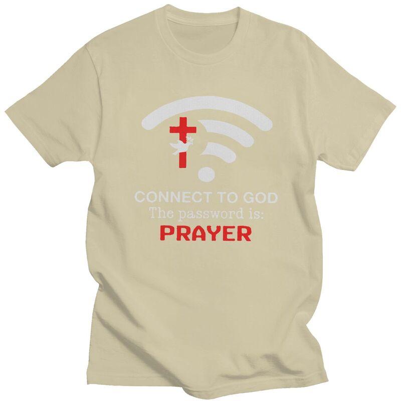 Custom Connect To God The Password Is Prayer T Shirts for Men 100 Cotton Tee Tops Jesus Christian Quotes Tshirts Tshirt