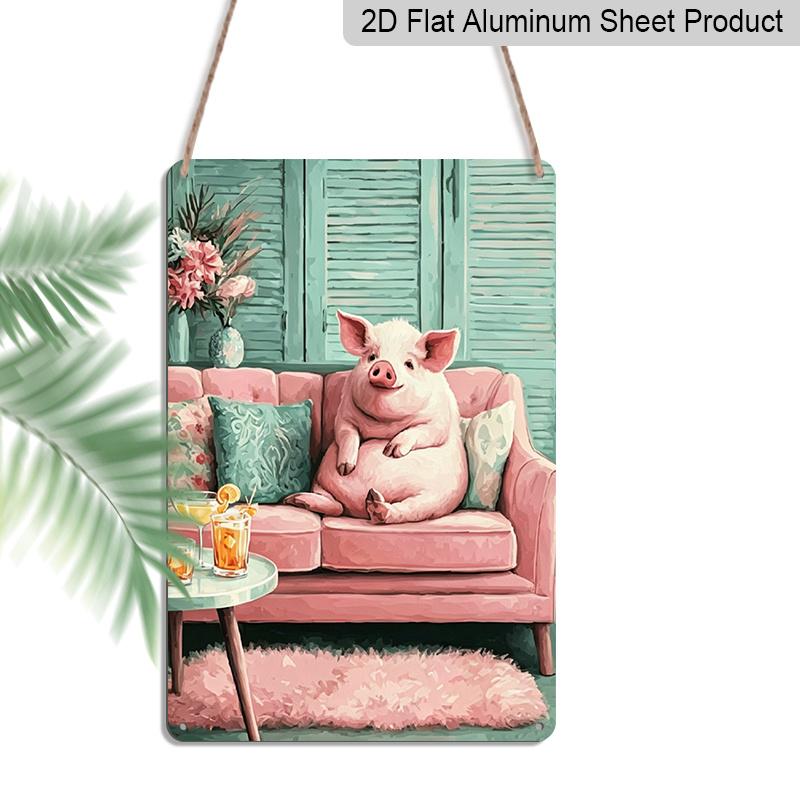2D Flat, Cute Pig Relaxing on Couch Aluminum Sign - Retro Funny Animal Wall Decor Living Room, Man Cave, Bar Decor, Game Room, Funny Home Decor, Pig