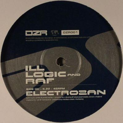 12inch Record ILL LOGIC & DJ RAF - Electrozan / Delirium DZR001 DZ Recordings 2003 UK Dance & Electronica Used