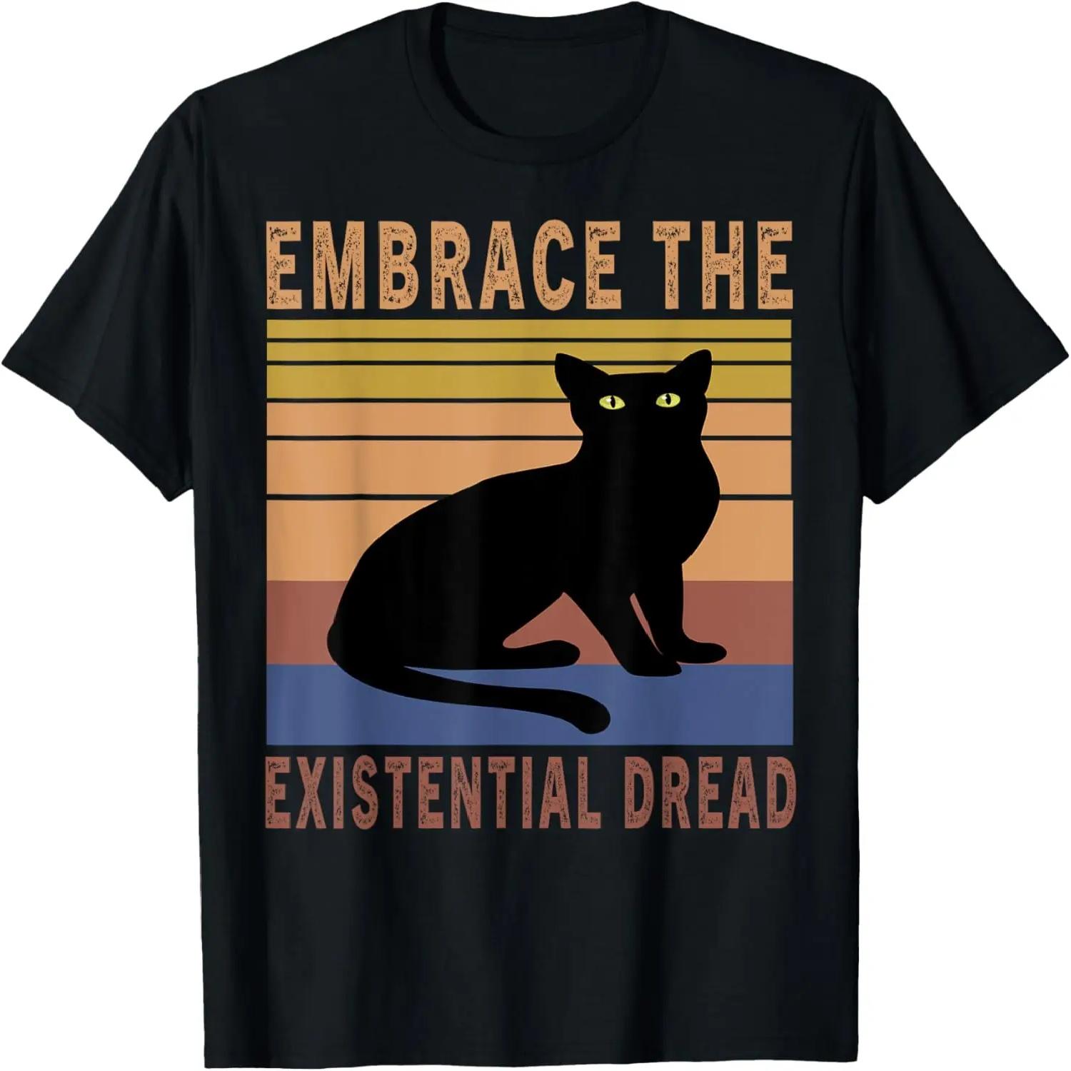 

Embrace The Existential Dread Retro Vintage Funny Cat Lover T-Shirt XXXXXL чорний