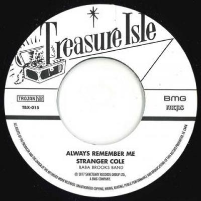 7inch Single STRANGER COLE / OWEN & LEON SILVERA - Always Remember Me / Want Me Cock TBX015 Treasure Isle 196- UK Reggae, Ska & Dub