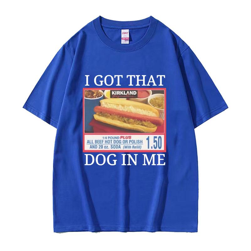 Ich habe diesen Hund in mir Costco Grafik T-Shirt Lustiges Kirkland Hot Dog Meme T-Shirt Herren Damen Mode Übergroßes T-Shirt Streetwear
