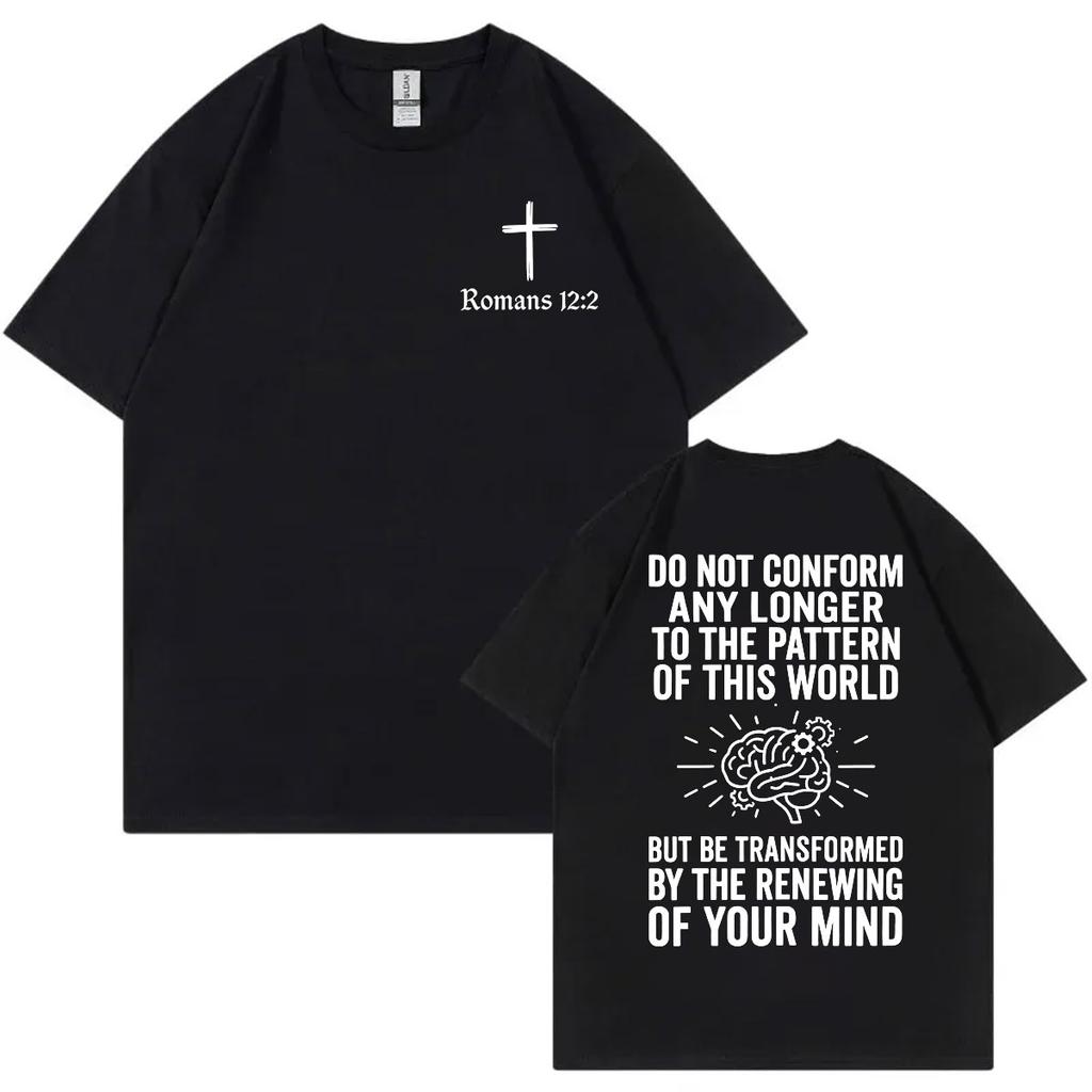 Do Not Conform Christian Bible Verse Tshirt Fashion Aesthetic Short Sleeve Tshirts Men Women Clothing Casual Cotton T Shirts