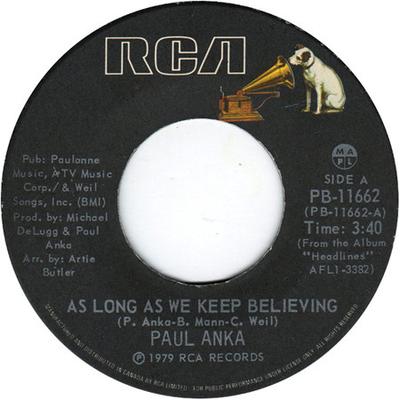 Disco de 7 polegadas PAUL ANKA As Long As We Keep Believing PB11662 RCA 1979 Canadá Pop Usado