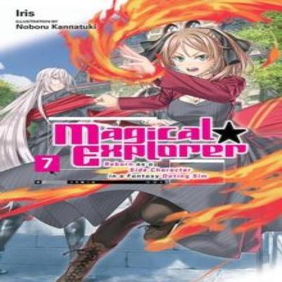 Explorateur Magique Vol. 7 light novels de Noboru Kannatuki Livre de poche 9781975372538
