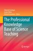 The The Professional Knowledge Base of Science Teaching Book