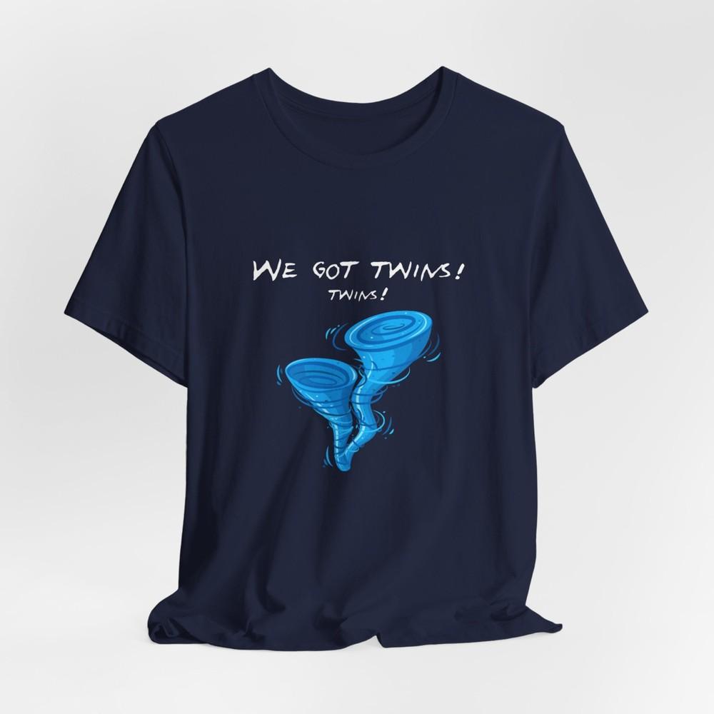 Twisters We Got Twins Twins Unisex TShirt For Storm Chasers S