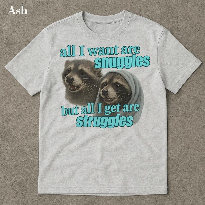 Snuggles And Struggles Shirt Cursed Cat Funny Meme Shirt Ironic Shirt Cat Lover Gift Oddly Specific Unhinged Shirt