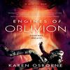 Engines of Oblivion by Karen Osborne Paperback Book 9781250215505