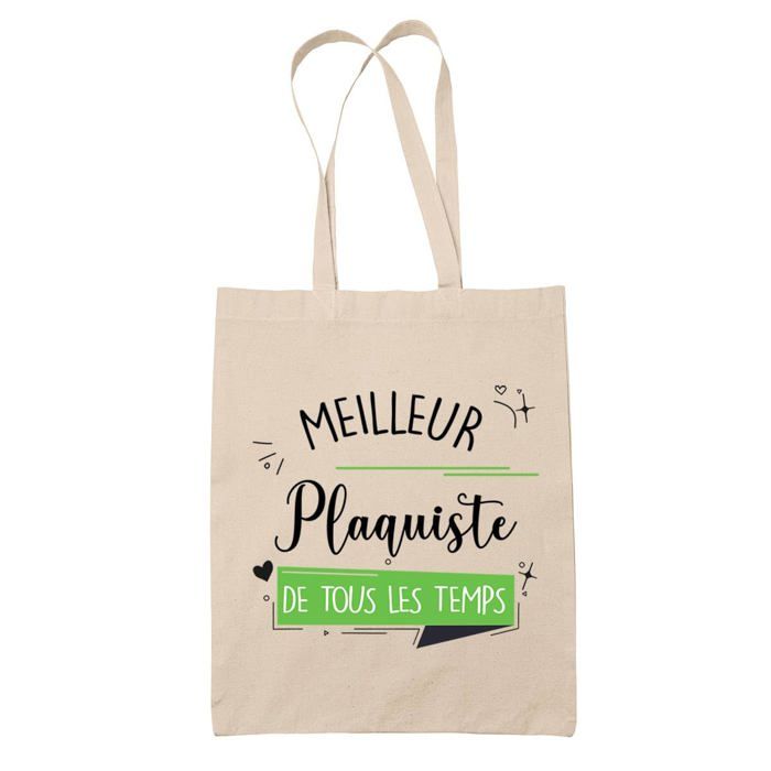 Tote bag - PLANETEE - Sac cabas - Coton beige - Imprimé en France - 'Plaquiste meilleur de tous les temps'