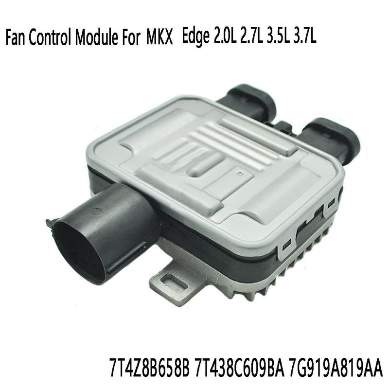 Precise Fan Control Module Fan Control Unit For Lincoln MKX Ford Edge 2.0L 2.7L 3.5L 3.7L 7T4Z8B658B 7T438C609BA 7G919A819AA