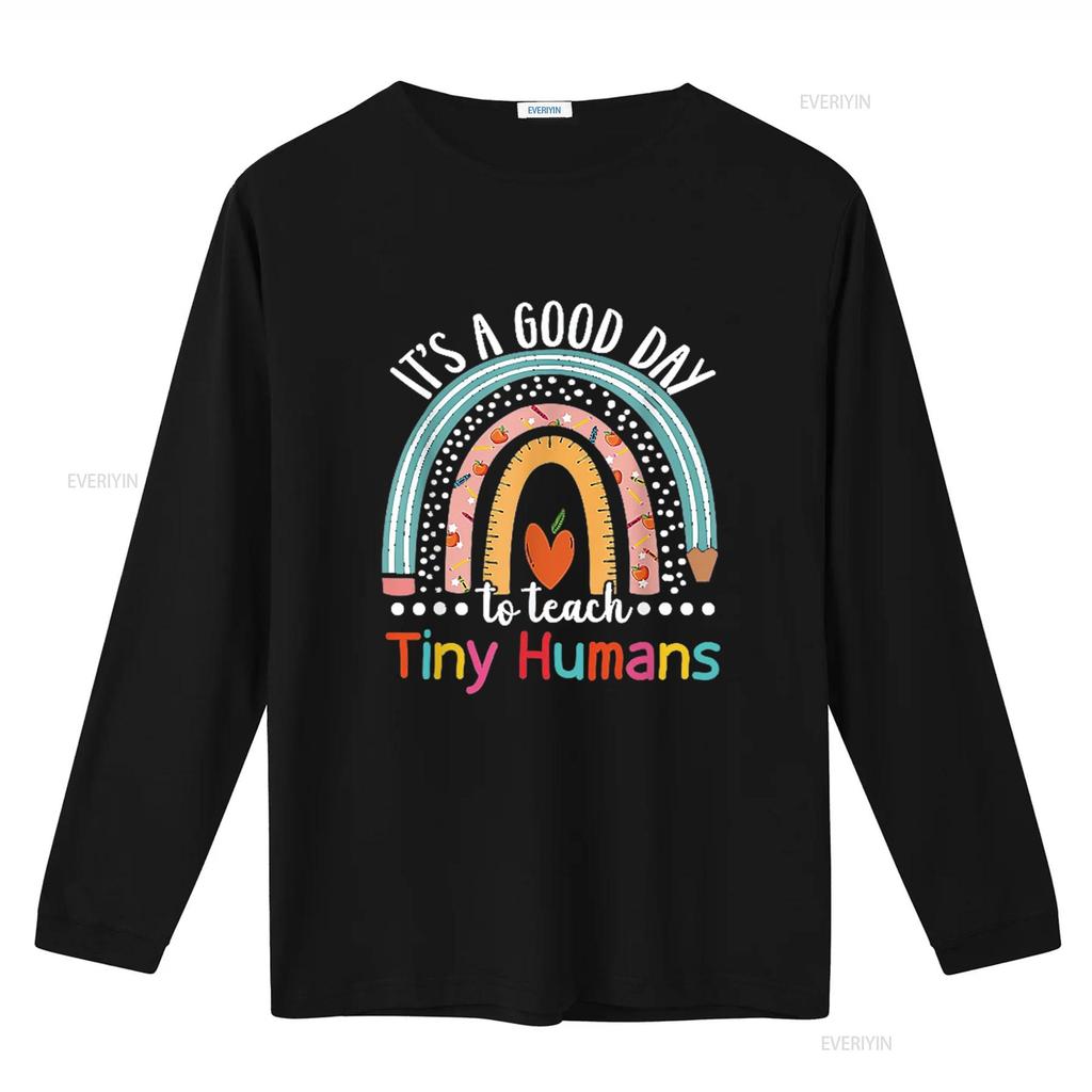 It s A Good Day To Teach Tiny Humans Funny Teacher Teaching T Shirt Black Large vintage Washed homme Breathable Stretched