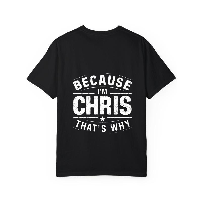 Crew Neck T Shirt White Because I M Chris That S Why Graphic Print Casual Wear for Men