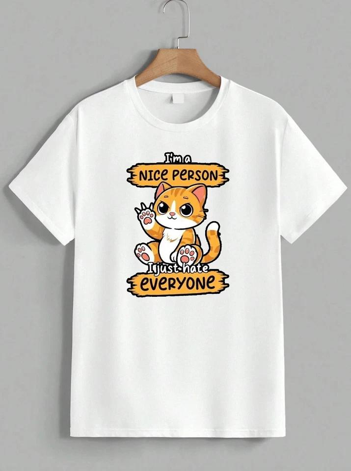 Funny Sarcastic Cat I m A Nice Person I Just Hate Everyone Tee T-Shirt Unisex 2 XL