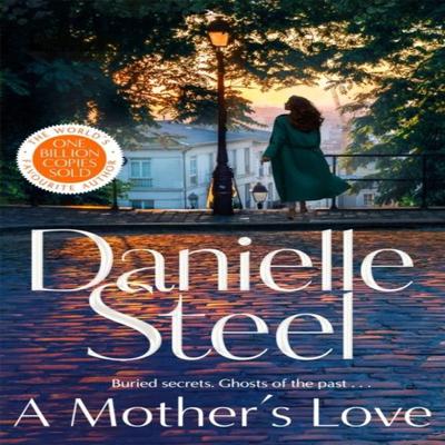 A Mothers Love by Danielle Steel Hardback Book 9781529085945