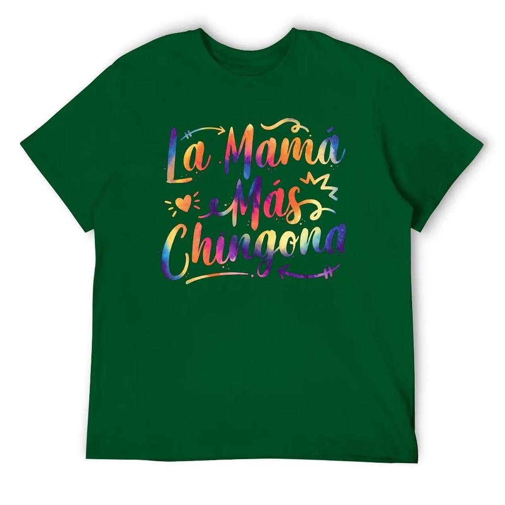 Mother's Day La Mama Mas Chingona Spanish Mothers Day Hispanic Tees Hipster T-shirt Fresh Move Sarcastic Home USA Size