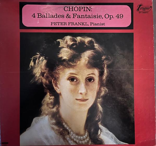 

LP Record PETER FRANKL Chopin 4 Ballades Fantaisie Op. TV34271 TURNABOUT US Classical Used