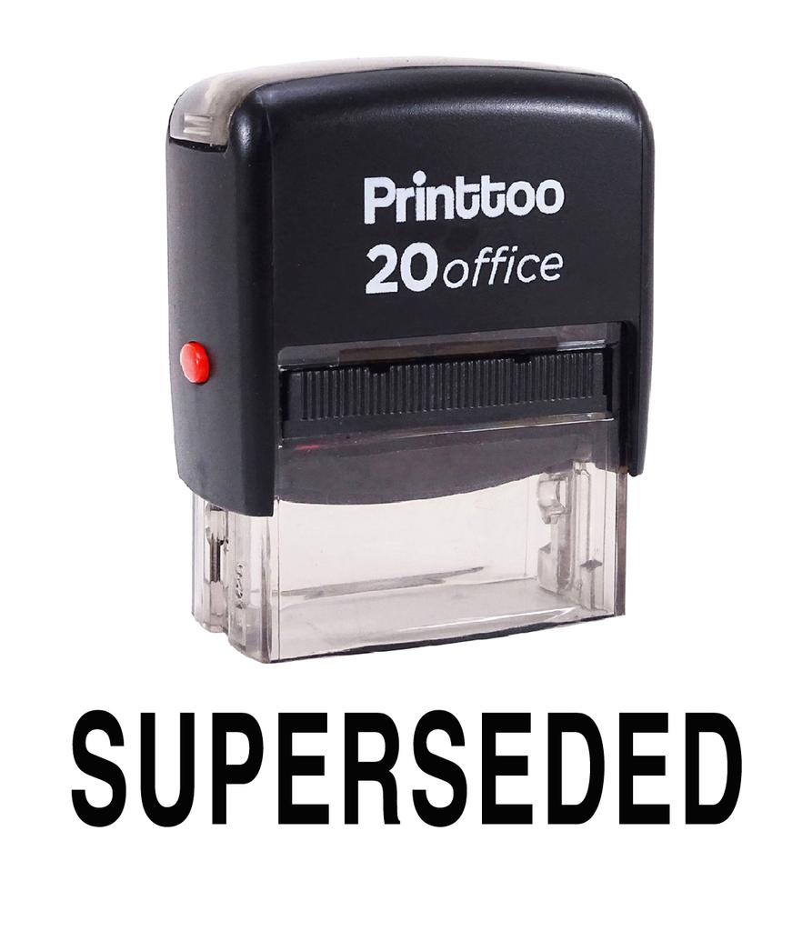 Printtoo Custom Stamp SUPERSEDED Self Inking Rubber Stamp Office