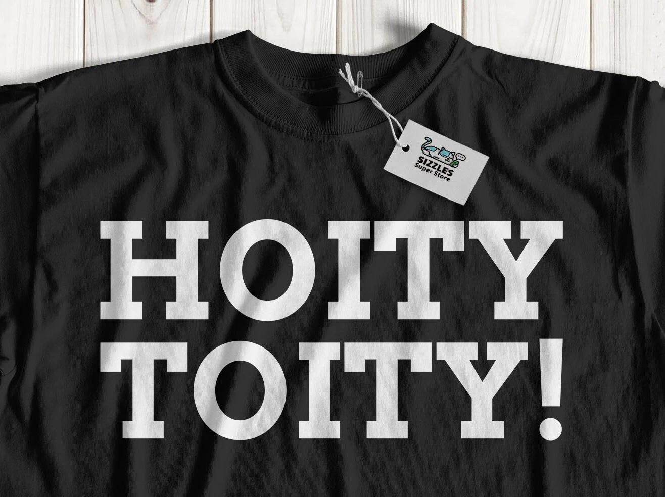 Hoity Toity! Unisex Funny Snob T-Shirt Stuck Up, Haughty & Snobbish Gifts S