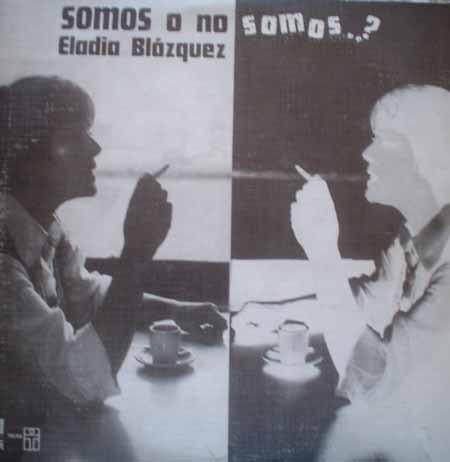 LP Record ELADIA BLZQUEZ Somos O No Somos... JXT60006 Trova 1975 Argentina Latin Used
