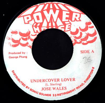 7inch Record JOSE WALES  Undercover Lover NONE Power House 1985 Jamaica Reggae Ska  Dub Used