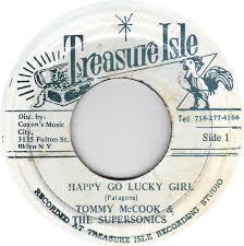 7inch Record TOMMY MCCOOK & THE SUPERSONICS, THE - Happy Go Lucky Girl NONE Treasure Isle Jamaica Reggae, Ska & Dub Used