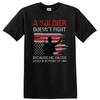 Soldier Doesn't Fight T Shirt Military Pride American Flag Graphic Tee