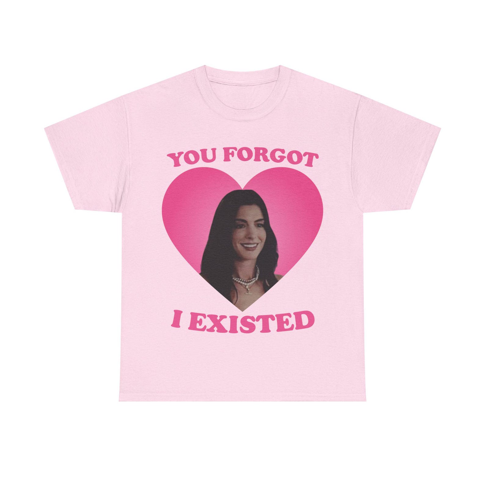 You forgot I existed Anne Hathaway as Andy Sachs shirt 4XL