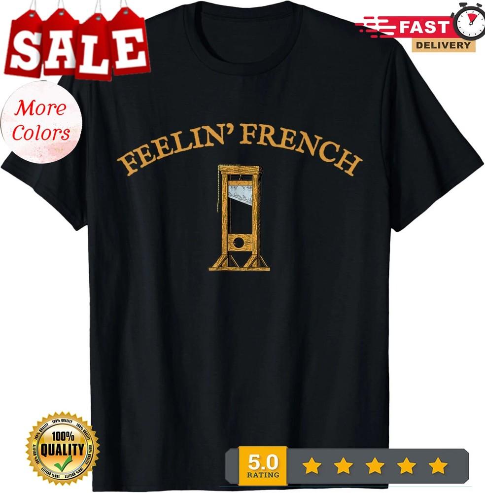 2025/Feeling French Vintage Guillotine T-Shirt Unisex T-Shirt L