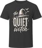 The Quiet Witch Funny Halloween Gift T Shirt