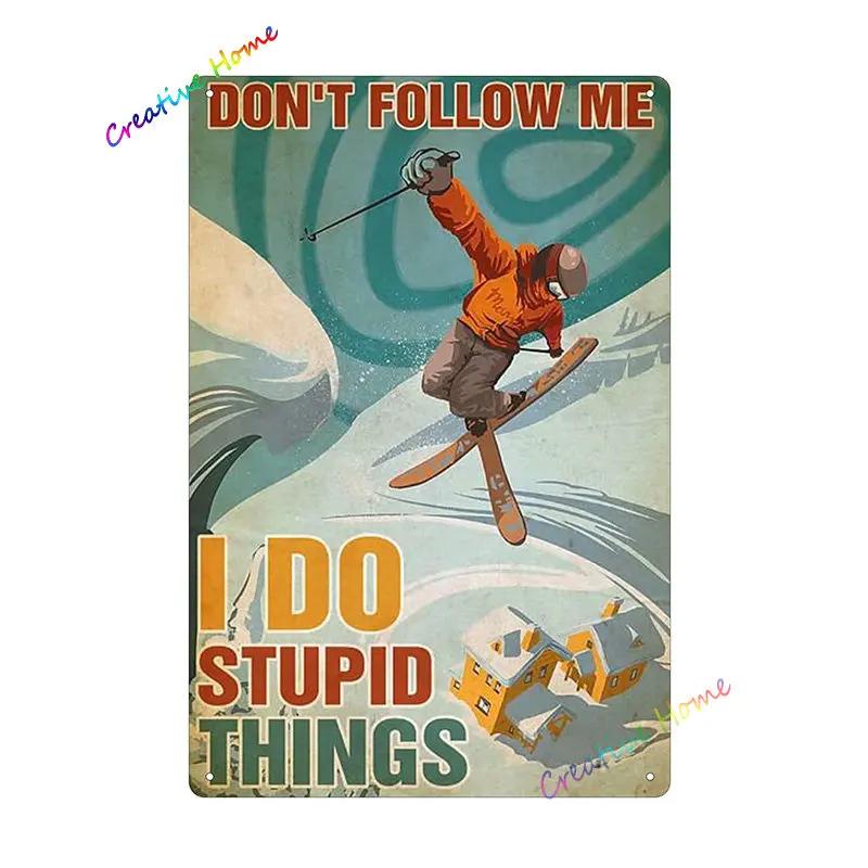 Essen Schlafen Skifahren Metallschild Skifahren Blechschild Wanddeko für Sport Hütte Lodge Berg Skifahren Deko Perfektes Dekoschild 8x12inch