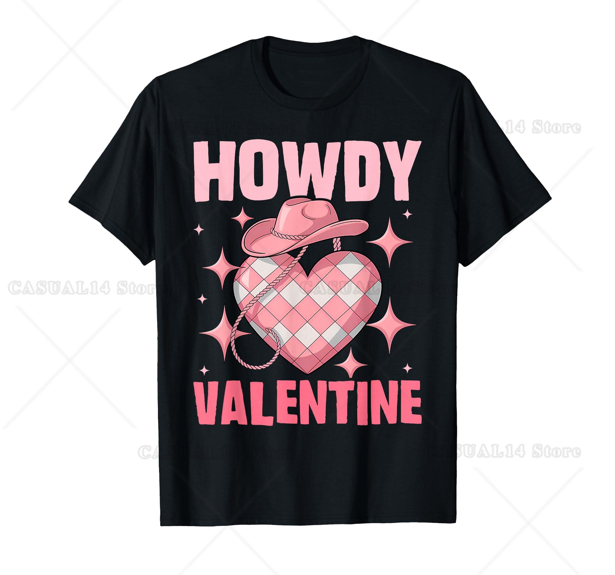 Retro Happy Valentines Day Funny Western Howdy Valentine T-Shirt Howdy Valentine Lover Gift Unisex 4XL