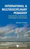 The International & Multidisciplinary Pedagogy: Discoveries, Innovations, Challenges & Successes Book