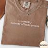 Apparently Honesty Offends People Shirt,Political Protest Tshirt,Feminist Activist Gift,Social Justice Shirt,Woman's Liberal Shirt
