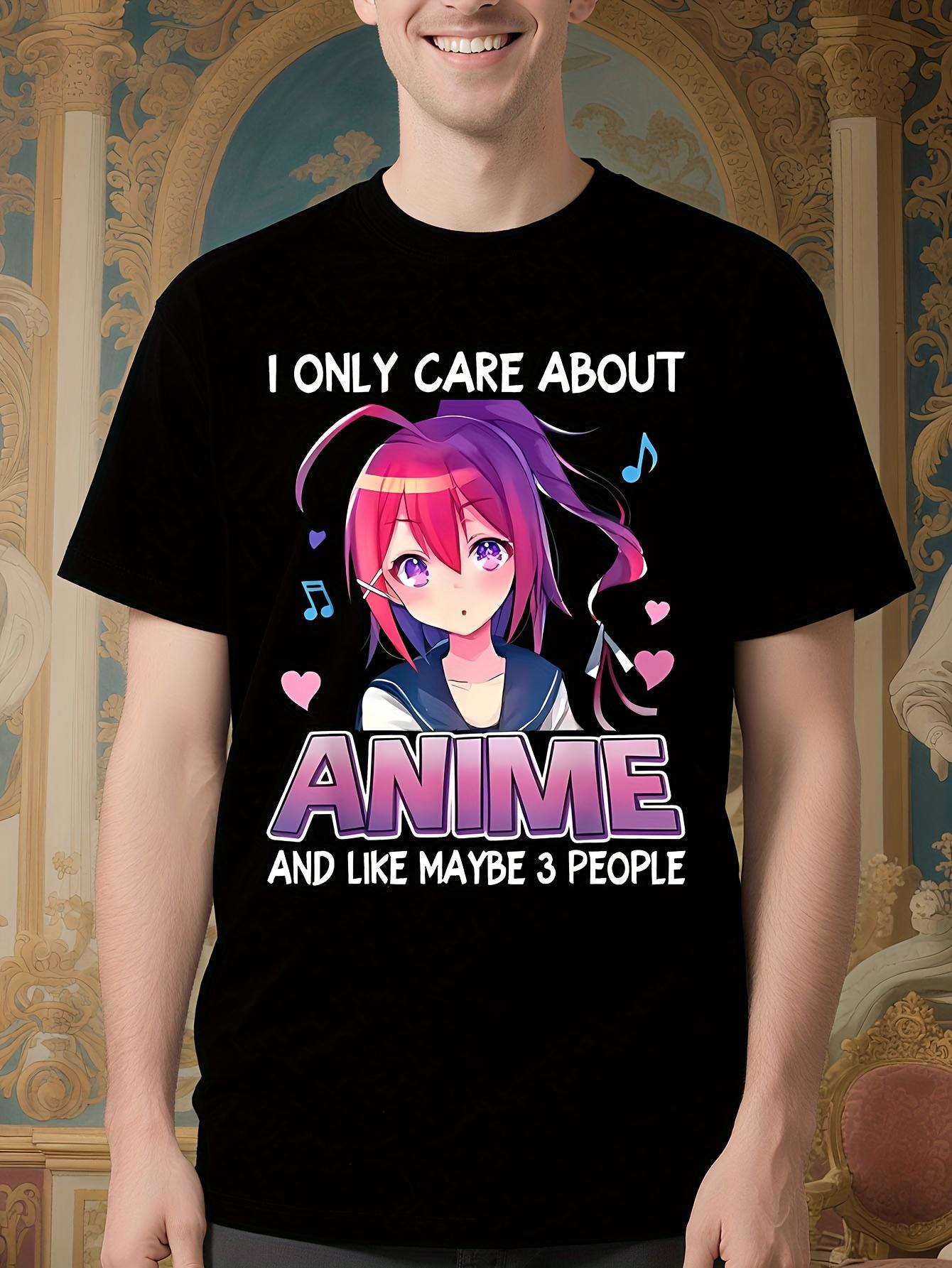 Anime Graphic Tshirt - Funny I Only Care About Anime Sayi... M