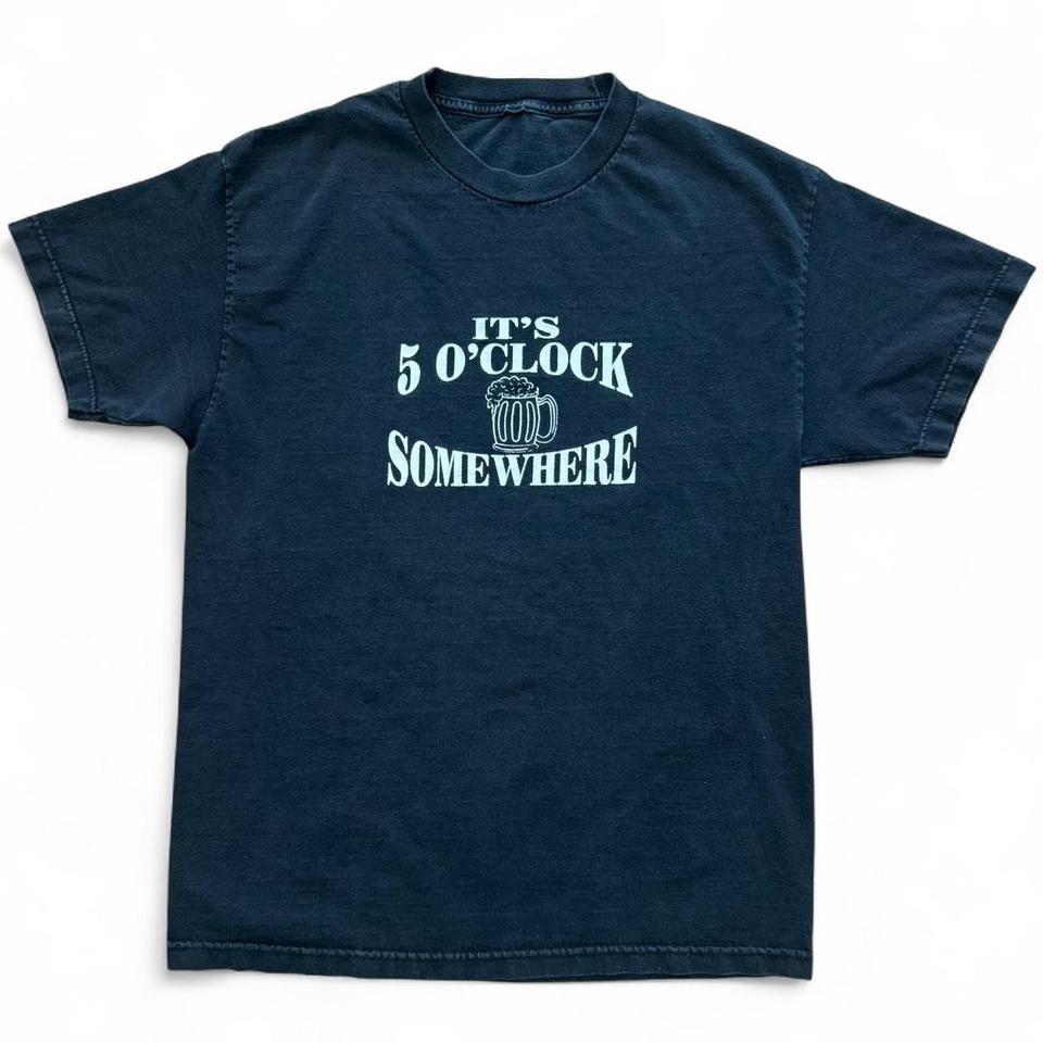 Vintage 90s 5 o Clock Somewhere Beer Drinking Novelty Humour Joke Funny T-shirt XL
