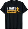 Funny Sarcastic Mens I Hate Running Tshirt Marathon Runner Fitness Workout Tee for Guys Cotton Printed Short Sleeve Shirts Y2k