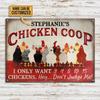 Custom Handmade "I Only Want Chickens" Metal Coop Sign Personalized Farmhouse Wall Decor