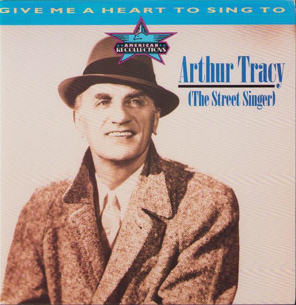

Виниловая пластинка ARTHUR TRACY Give Me a Heart To Sing RECDL5 Recollections 1985 Нидерланды Джаз Б/у