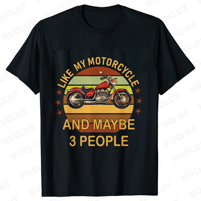 I Like My Motorcycle and Maybe 3 People T-Shirts Men Casual Loose Clothing Oversized Summer Fashion Tops Cartoon Mens Tshirts