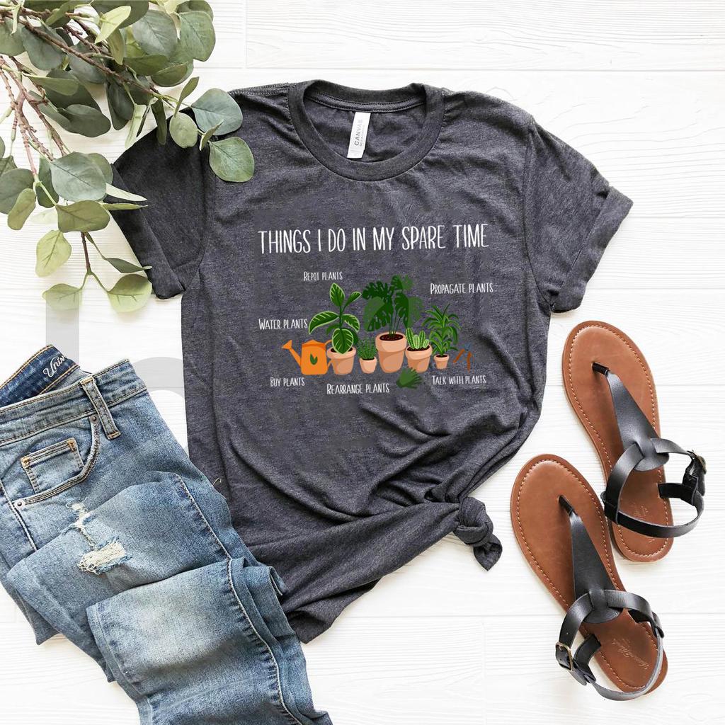 Plants Shirt Plant Lovers Gift Gardening Gift Funny Plant Sayings T Shirt Plant Lady Shirts Unisex Graphic Tee Short Sleeve Tops