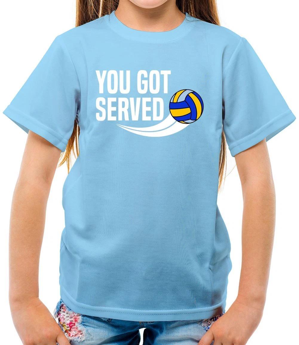 You Got Served - Kids T-Shirt - Volleyball Volley Ball Player Fan Love 140