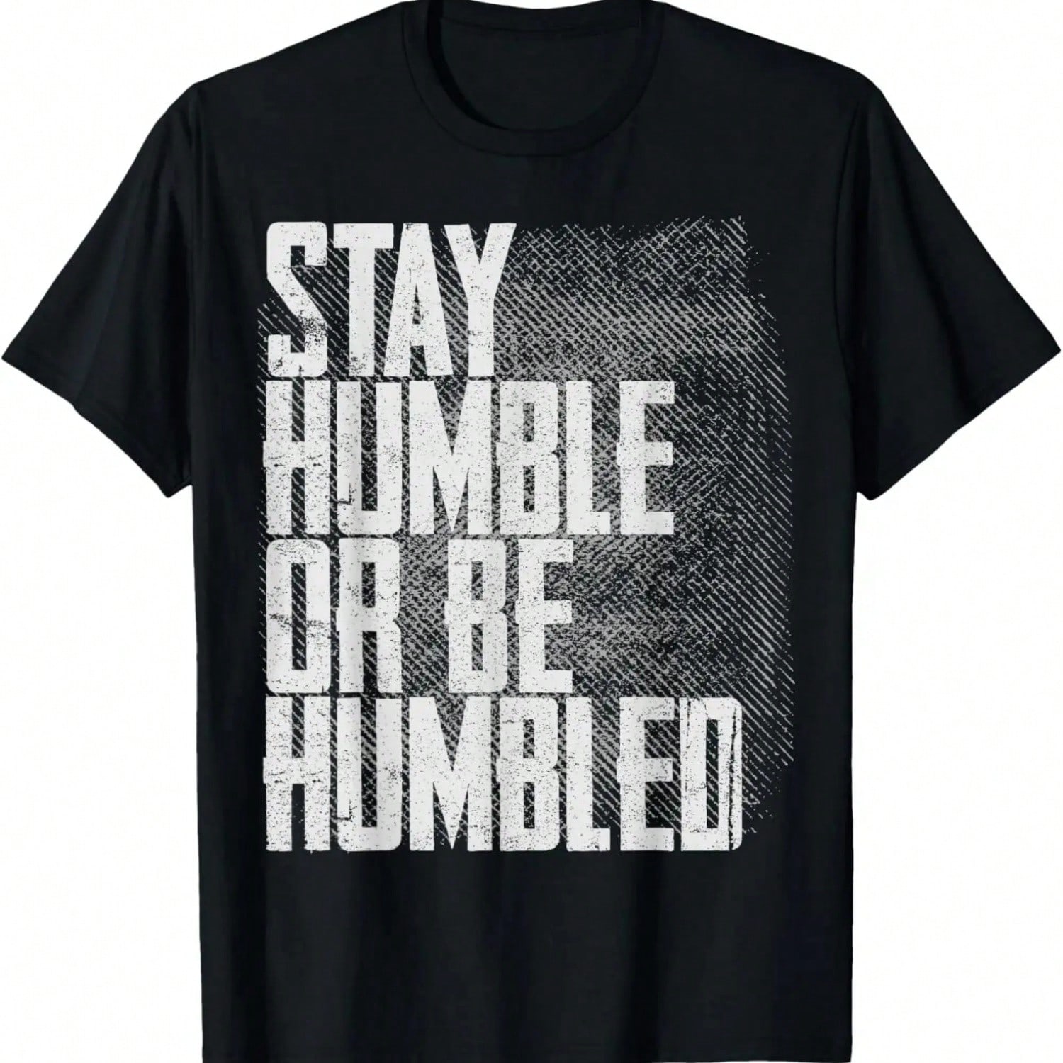 Stay Humble Or Be Humbled Funny Distressed Gift T-Shirt S разноцветный