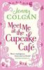Meet Me At The Cupcake Cafe by Jenny Colgan Paperback Book 9780751544497