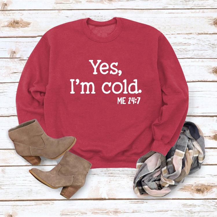 Women's 'Yes I'm Cold' Printed Casual Loose Hoodie for Autumn and Winter