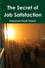 The The Secret of Job Satisfaction Book