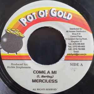 

7-дюймовая пластинка MERCILESS - Come A Mi none Pot Of Gold Ямайское регги, ска и даб Б/У