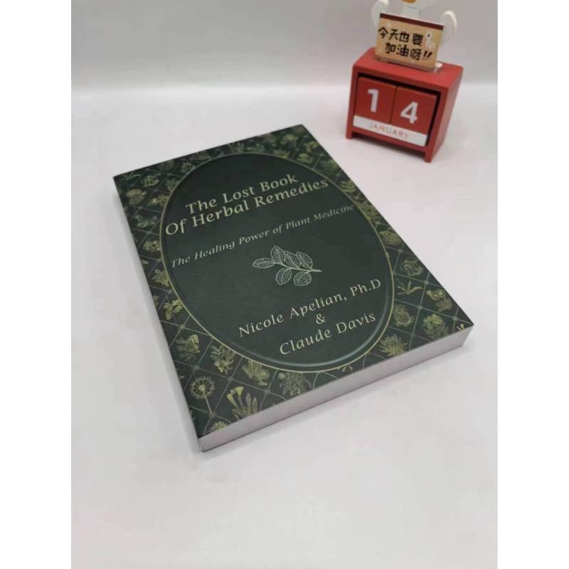 The Lost Book Of Herbal Remedies Detailed Compendium Of Medicinal Herbs And Survival Plant Guides